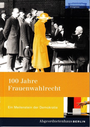 100 jahre frauenwahlrecht - frauenwahlrecht, ein